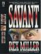 [Chaingang 04] • Savant